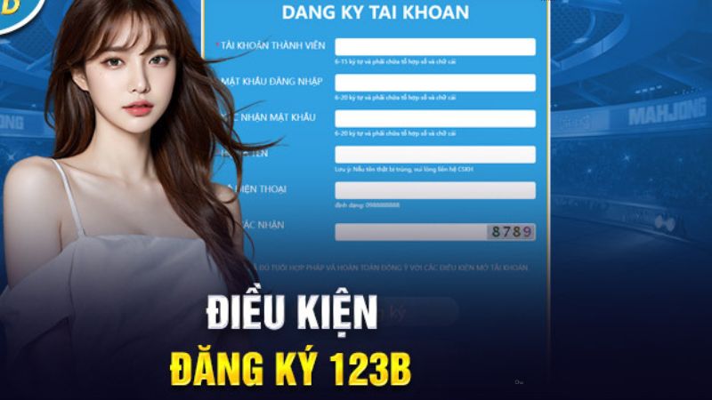 Điều kiện cơ bản khi đăng ký 123B chi tiết 